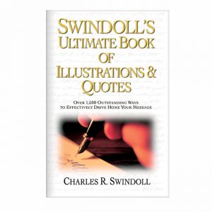 SWINDOLL'S ULTIMATE BOOK OF ILLUSTRATIONS & QUOTES, hardback book