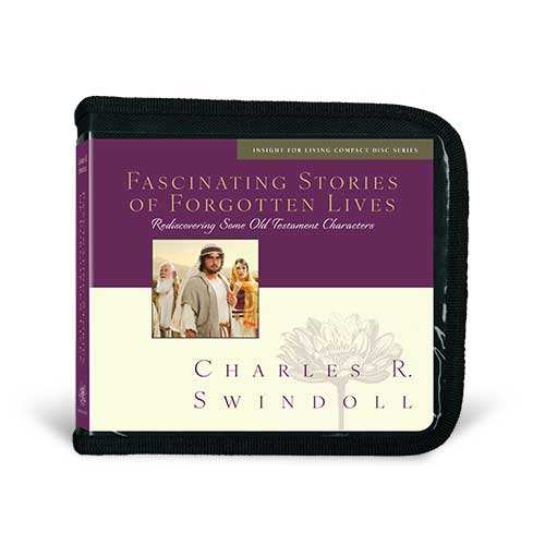 Fascinating Stories of Forgotten Lives: Rediscovering Some Old Testament Characters