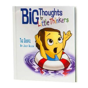 Big Thoughts for Little Thinkers: The Gospel
