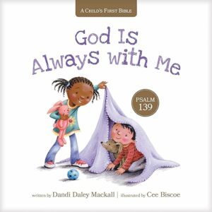 God Is Always with Me: Psalm 139