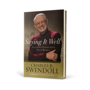 Saying It Well: Touching Others with Your Words